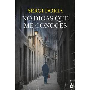 NO DIGAS QUE ME CONOCES | DORIA, SERGI (ISBN: 9788423364756)
