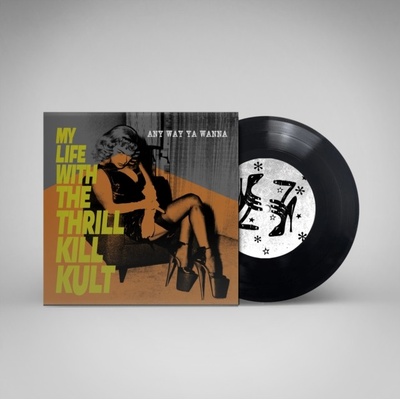 Any way ya wanna - My Life With the Thrill Kill Kult LP