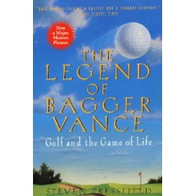 The Legend of Bagger Vance: A Novel of Golf and the Game of Life Pressfield StevenPaperback