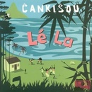 CANKISOU: LE LA CD