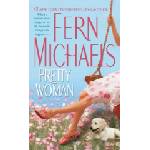 Harper Collins Publishers Pretty Woman | Fern Michaels