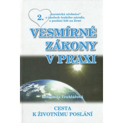 Vesmírné zákony v praxi 2. - Bohumila Truhlařová