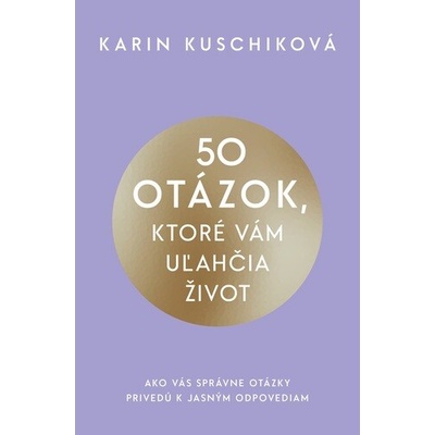50 otázok, ktoré vám uľahčia život