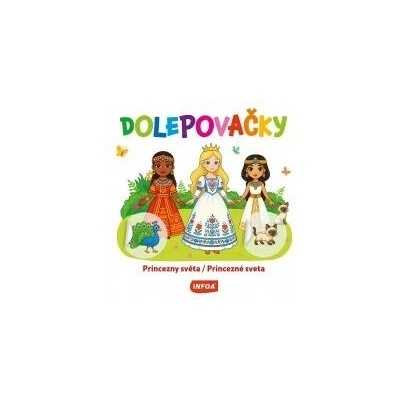 Dolepovačky princezné sveta kolektív