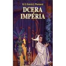 Dcera Impéria - Raymond E. Feist
