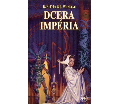 Dcera Impéria - Raymond E. Feist