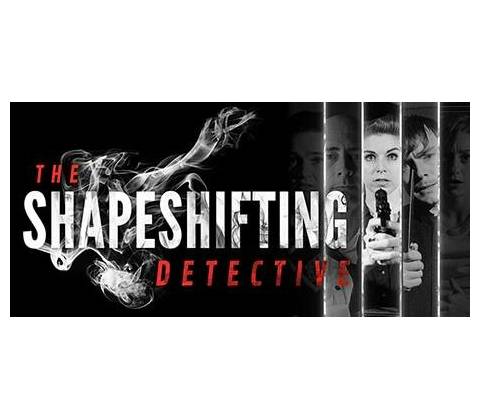 The Shapeshifting Detective