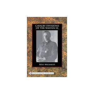 cavalry divisions of the waffen-ss | Rolf Michaelis (ISBN: 9780764336614)