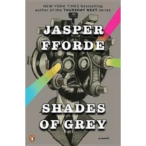 Shades of Grey | Jasper Fforde (ISBN: 9780143118589)