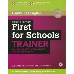 First for Schools Trainer Six Practice Tests with Answers and Teachers Notes with Audio (ISBN: 9781107446052)