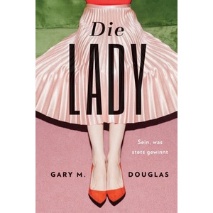 Lady (German) | Gary M. Douglas (ISBN: 9781634934718)