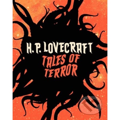 H. P. Lovecraft's Tales of Terror Lovecraft H. P.