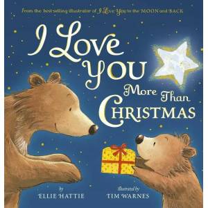 I Love You More Than Christmas (ISBN: 9781664350427)