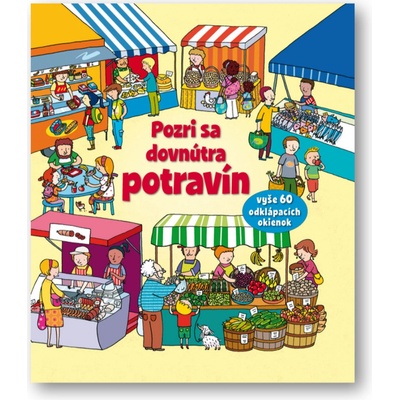 Pozri sa dovnútra potravín