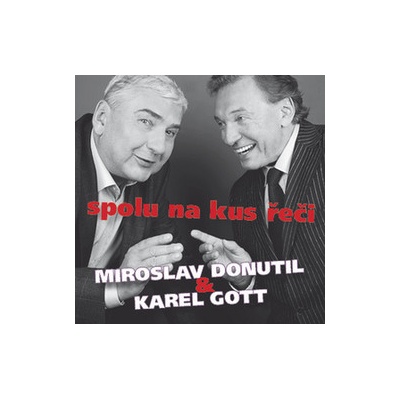 Spolu na kus řeči - Miroslav Donutil & Karel Gott