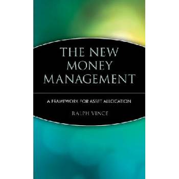 New Money Management -A Framework for Asset Allocation | Ralph Vince