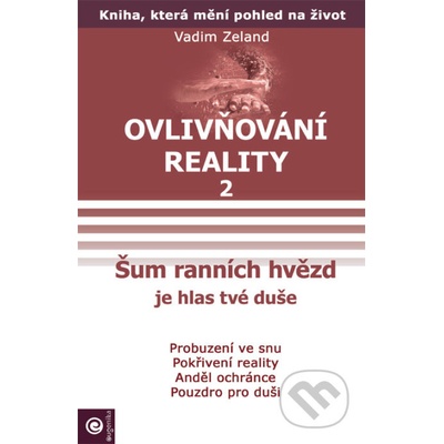 Ovlivňování reality II - Šum ranních hvězd - Vadim Zeland