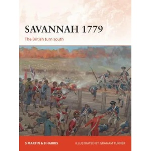 Savannah 1779 | Bernard F. Harris Jr, Scott Martin, Graham Turner (ISBN: 9781472818652)