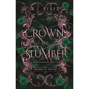 Crown of Slumber | R. L. Perez (ISBN: 9781955035569)