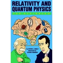 Relativity and Quantum Physics for Beginners For Beginners