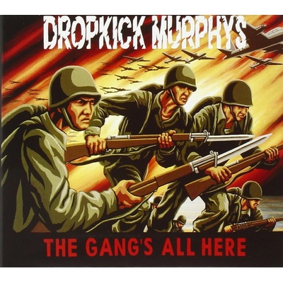 The Gang's All Here - Dropkick Murphys CD
