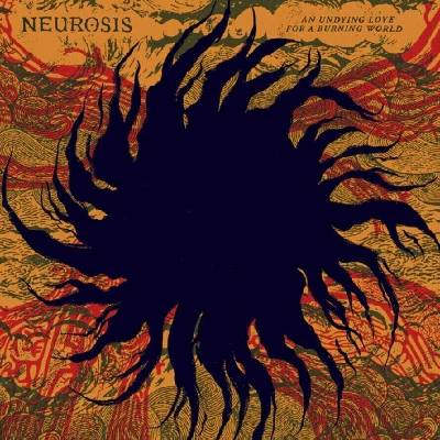 Neurosis - An Undying Love For A Burning World (CD) (0769152436623)