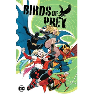 Birds of Prey Vol. 1 (ISBN: 9781779525581)
