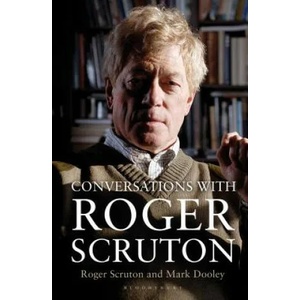 Conversations with Roger Scruton | Roger Scruton (2016)