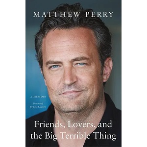 Friends, Lovers, and the Big Terrible Thing (ISBN: 9781250879547)