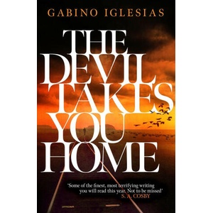 Devil Takes You Home | GABINO IGLESIAS (2023)