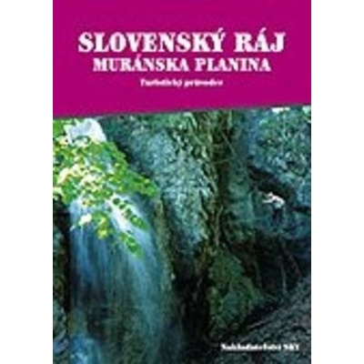 Slovenský ráj NP Muránska planina