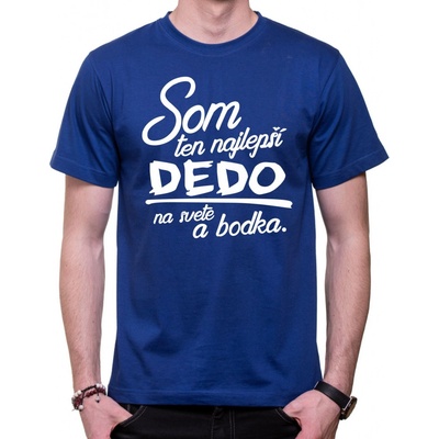 Fajntričko tričko Najlepší dedo a bodka kráľovská modrá