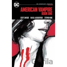 American Vampire 1: Dc Compact Comics Edition - Scott Snyder, Stephen King, Rafael Albuquerque (ilustrátor)