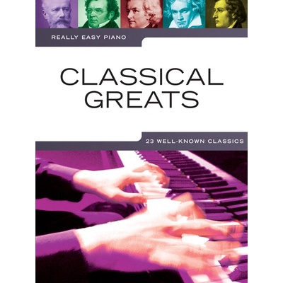 Really Easy Piano Classical Greats pre klavír