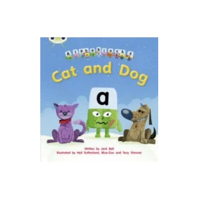 Bug Club Phonics Fiction Reception Phase 2 Set 03 Alphablocks Cat and Dog | Jack Bell