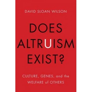 Does Altruism Exist? | David Sloan Wilson (ISBN: 9780300219883)