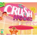 The Crush House