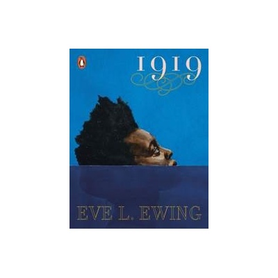 1919 - Eve Ewing