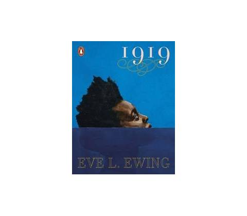1919 - Eve Ewing
