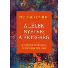 A lélek nyelve - A betegség