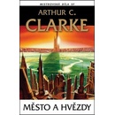 Město a hvězdy - Arthur C. Clarke