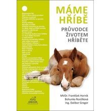 Máme hříbě - Průvodce životem hříběte