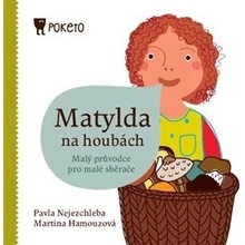 Matylda na houbách