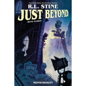 Just Beyond: Monstrosity | Irene Flores (ISBN: 9781684156979)