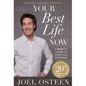 YOUR BEST LIFE NOW 20TH ANNIVERSARY ED | OSTEEN JOEL (2024)