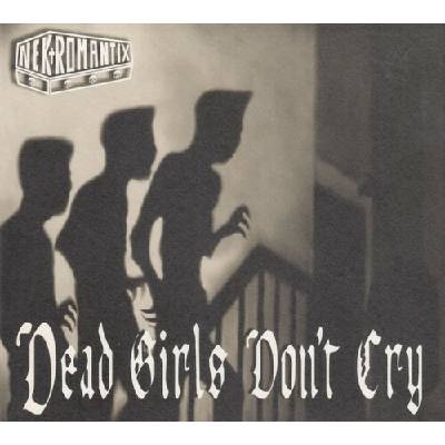 Nekromantix - Dead Girls Don't Cry CD