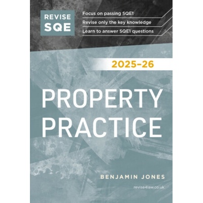 Revise SQE Property Practice 2025/26 - Benjamin Jones