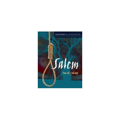 Oxford Playscripts: Salem - David Calcutt