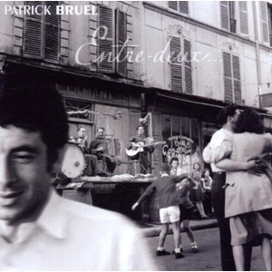 Patrick Bruel - Entre Deux (2 CD) (0743219268129)