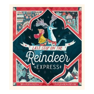 Last Stop on the Reindeer Express Powell-Tuck MaudiePaperback